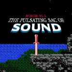 The Pulsating Sac of Sound Zelda II