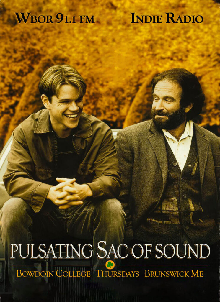 The Pulsating Sac of Sound - Good Will Hunting - 2019