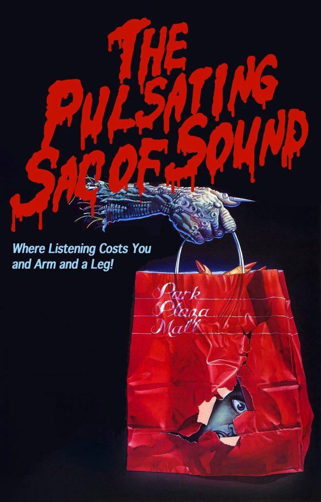 The Pulsating Sac Of Sound - Chopping Mall