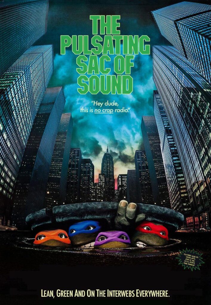 The Pulsating Sac of Sound - Teenage Mutant Ninja Turtles