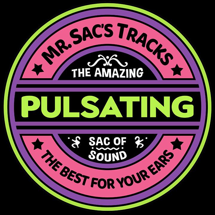 Mr. Sac's Tracks - The Pulsating Sac Of Sound