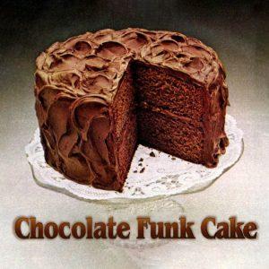 Chocolate Funk Cake