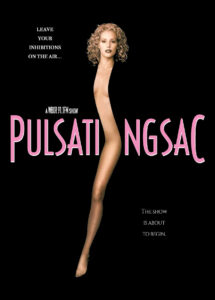 The Pulsating Sac Of Sound - Showgirls - Poster