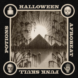 Halloween: Afrobeat Funk Skull Potions