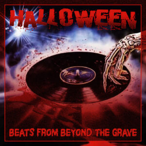 Halloween: Beats From Beyond the Grave