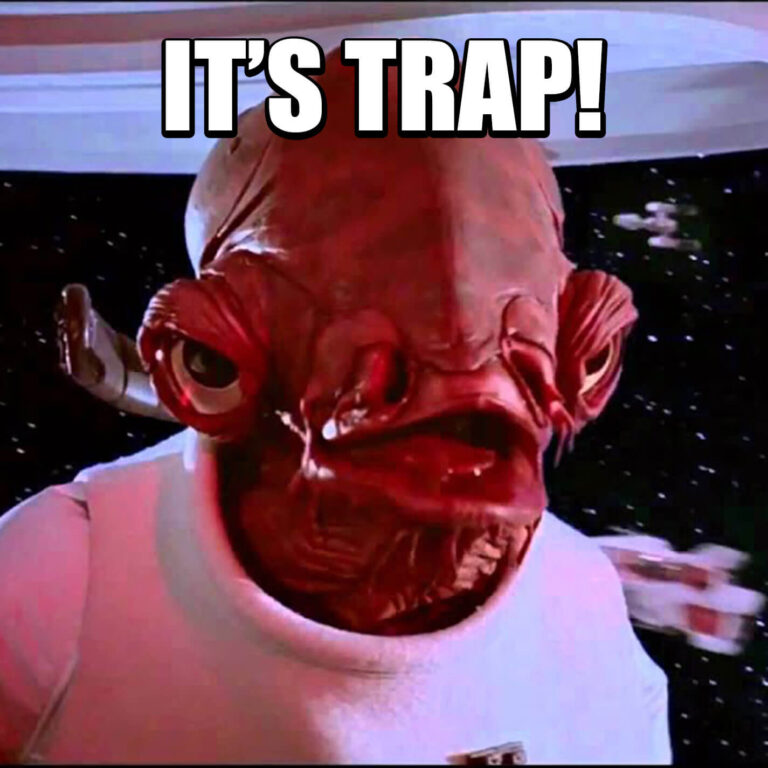 It’s Trap!