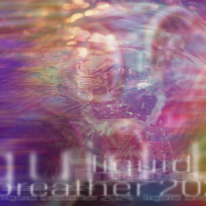 Liquid Breather 2024