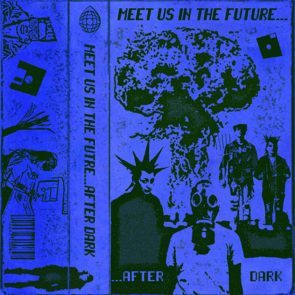 Meet Us in the Future...After Dark