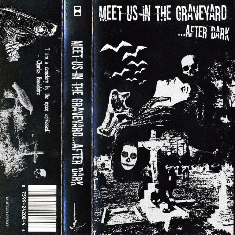 Meet Us in the Graveyard...After Dark
