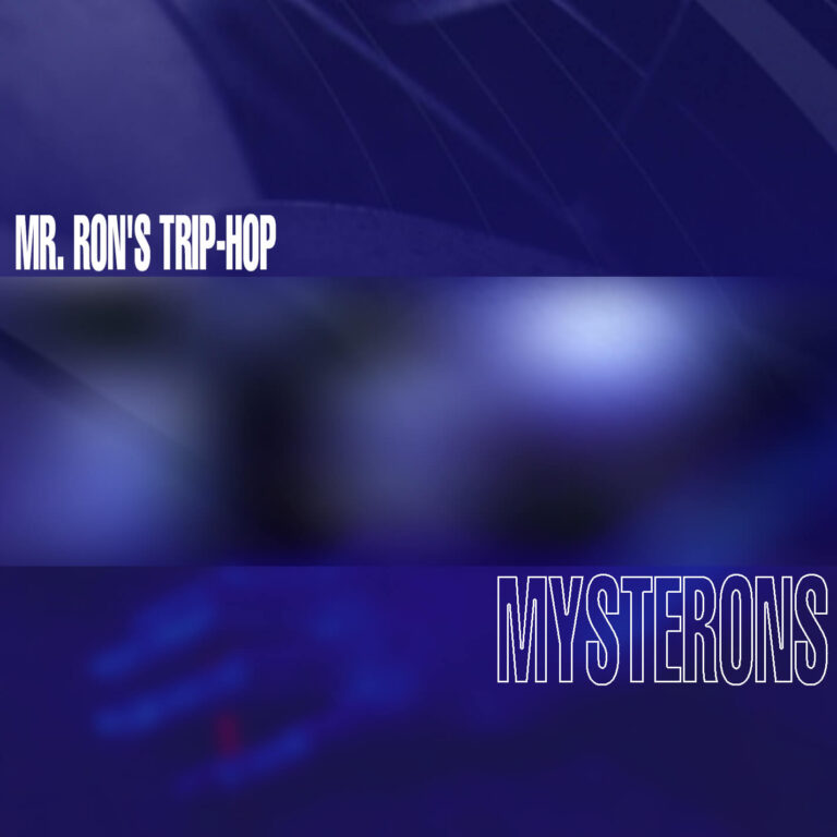 Mr. Ron’s Trip-Hop Mysterons