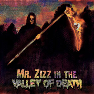 Mr. Zizz in the Valley of Death