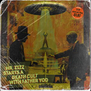 Mr. Zizz Starts A Death Cult With Father Yod