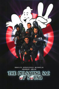 The Pulsating Sac of Sound - Ghostbusters 2