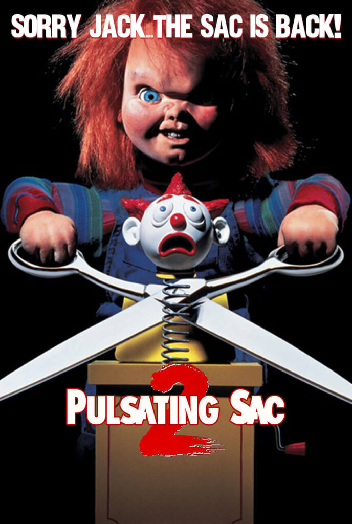 The Pulsating Sac of Sound - Halloween - Child's Play 2