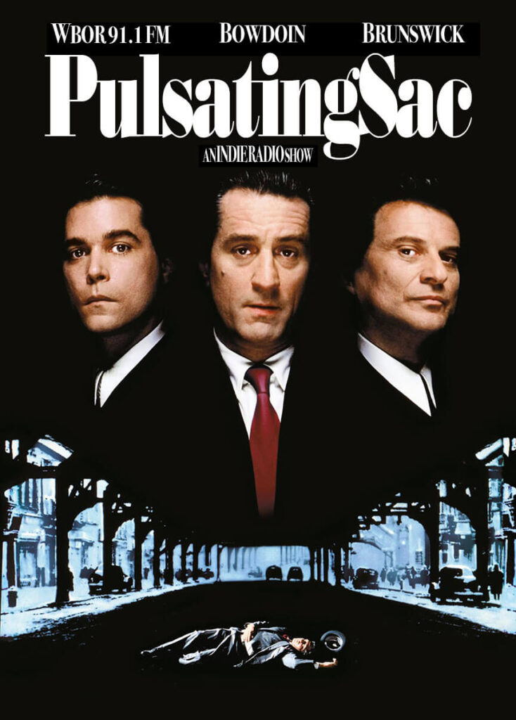 The Pulsating Sac of Sound - Goodfellas
