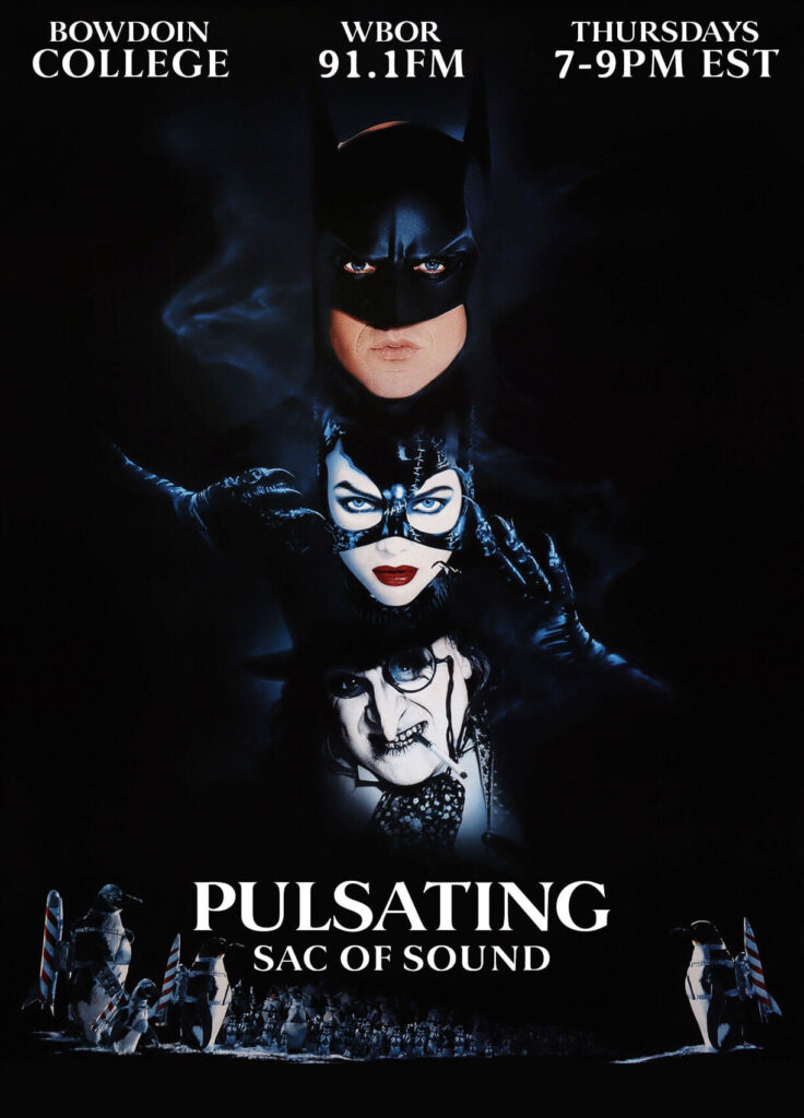 The Pulsating Sac of Sound - Batman Returns