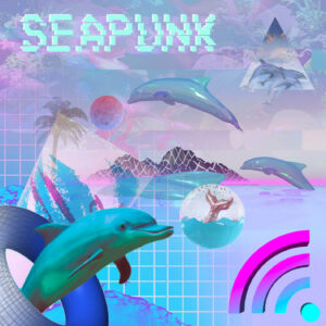 SEAPUNK