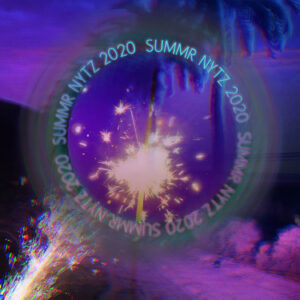 Summer Nytz 2020