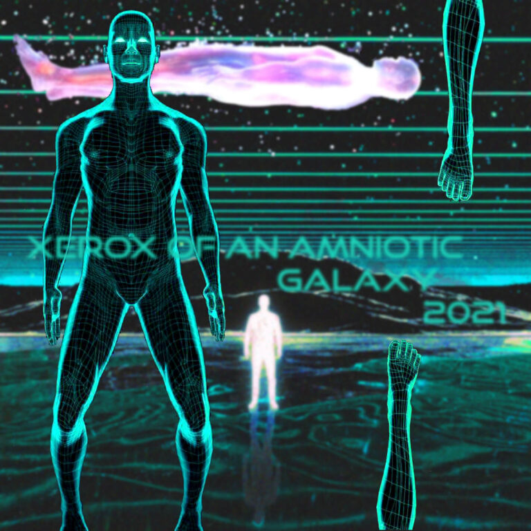 Xerox of an Amniotic Galaxy 2021