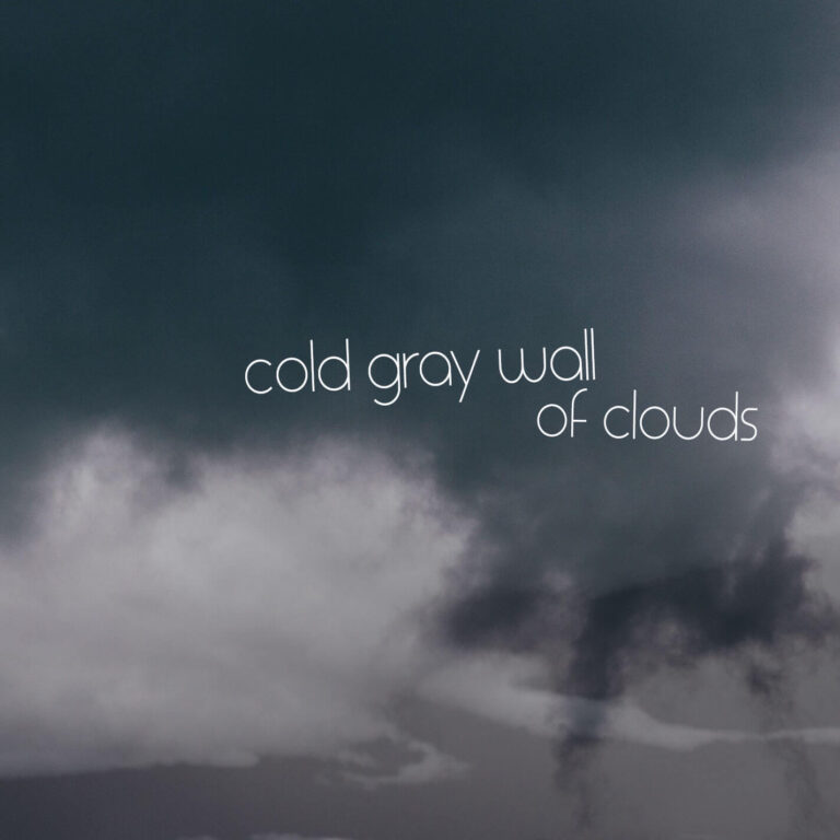 Cold Gray Wall Of Clouds