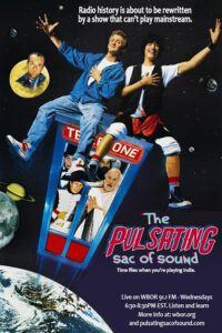 The Pulsating Sac of Sound - Bill & Ted's Excellent Adventure