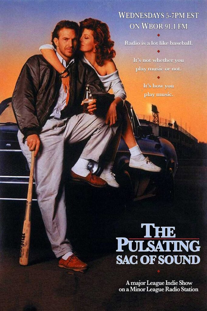 The Pulsating Sac of Sound - Bull Durham